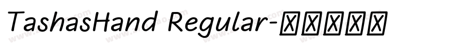 TashasHand Regular字体转换